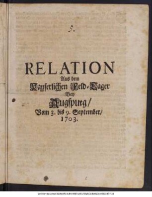 Relation Aus dem Kayserlichen Feld-Lager Bey Augspurg, Vom 3. bis 9. September, 1703.