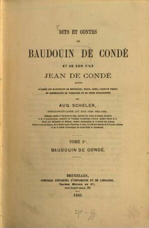 Dits et contes de Baudouin de Condé et de son fils Jean de Condé. 1
