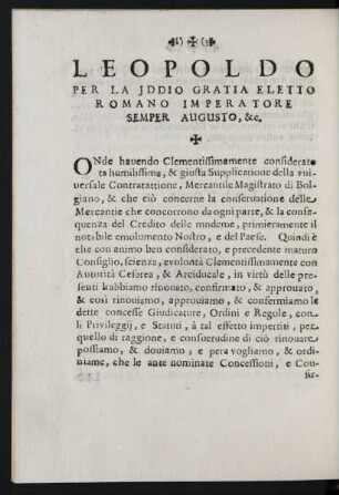 Leopoldo Per La Iddio Gratia Eletto Romano Imperatore Semper Augusto, &c.