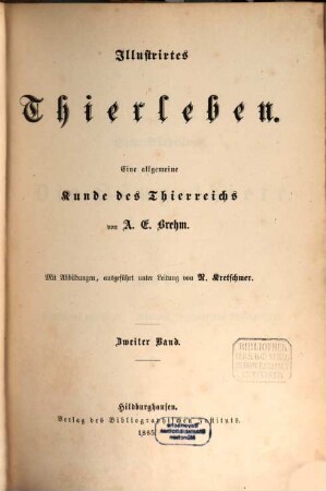 Illustrirtes Thierleben : eine allgemeine Kunde des Thierreichs, 2=Abt. 1. Die Säugethiere. Hälfte 2: Beutelthiere und Nager. Zahnarme, Hufthiere und Seesäugethiere