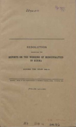 1909/10: Resolution reviewing the reports on the working of municipalities in Burma