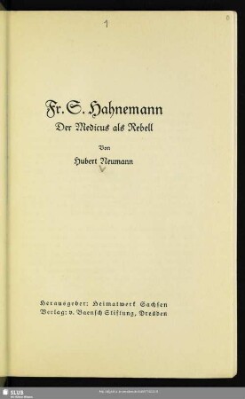 Fr. G. Hahnemann : der Medicus als Rebell
