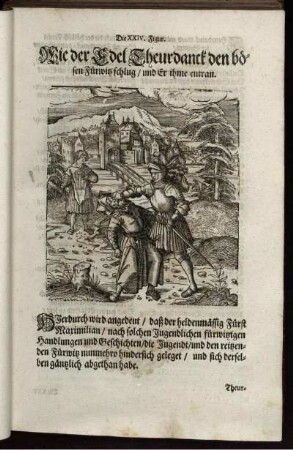 Die XXIV. Figur. Wie der Edel Theurdanck den bösen Fürwitz schlug/ und Er ihme entran