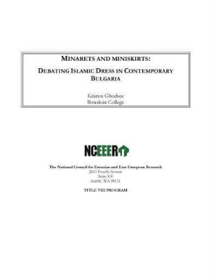 Minarets and miniskirts : debating the Islamic dress in contemporary Bulgaria