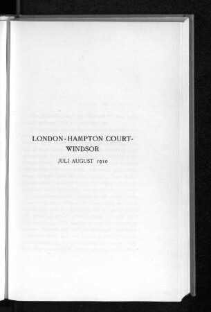 London-Hampton Court-Windsor Juli-August 1910