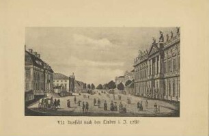 VII. Aussicht nach den Linden i. J. 1780