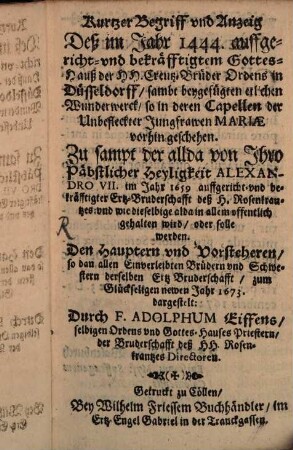 Kurtzer Begriff und Anzeig deß im Jahr 1444 auffgericht- und bekräfftigtem Gottes-Hauß der HH. Creutz-Brüder Ordens in Düsseldorf