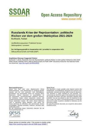 Russlands Krise der Repräsentation: politische Risiken vor dem großen Wahlzyklus 2021-2024