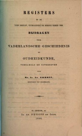 Bijdragen voor vaderlandsche geschiedenis en oudheidkunde. Reg.
