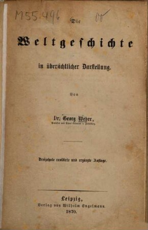 Die Weltgeschichte in übersichtlicher Darstellung