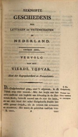 Beknopte Geschiedenis der Letteren en Wetenschapen in de Nederlanden : van de vroegste tyden af tot op het begin der negentiende eeuw. 2. (1822)