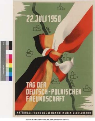 Originaltitel: Tag der Deutsch-Polnischen Freundschaft 22. Juli 1950