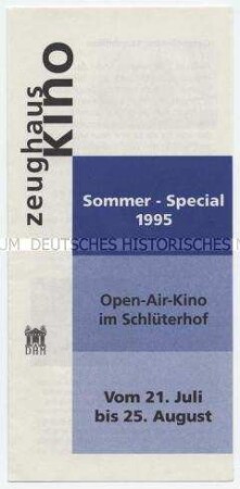 Sonderprogramm des Zeughauskinos für den Sommer 1995 (Open-Air-Veranstaltungen)