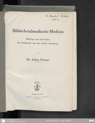 Biblisch-talmudische Medizin : Beiträge zur Geschichte der Heilkunde und der Kultur überhaupt