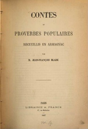 Contes et proverbes populaires recueilles en Armagnac