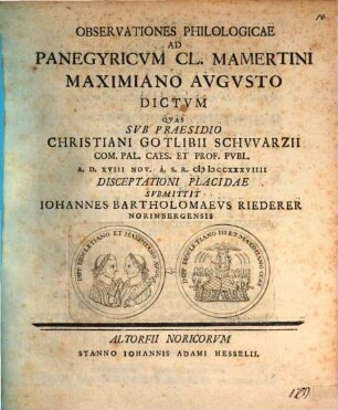 Observationes philologicae ad Panegyricum Cl. Mamertini Maximiano Augusto dictum