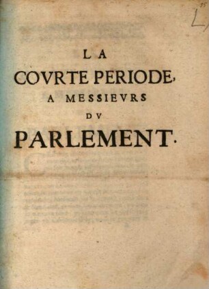La courte Periode a Messieurs du Parlement