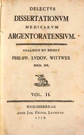 Delectvs Dissertationvm Medicarvm Argentoratensivm, Vol. II