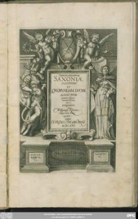 Serenissimorum Saxoniae Electorum, Et Quorundam Ducum Agnatorum genuinae effigies