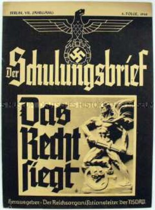 Monatsheft zur Schulung von NSDAP-Funktionären zur Rechtfertigung des Weltkrieges