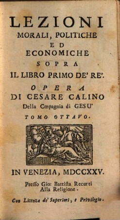 Lezioni Sacre, E Morali Sopra Il Libro Primo De'Re : Adattate ad ammaestrar ne' costumi ogni genere di persone, 8. [Il Passaggio Della Repubblica Ebrea Allo Stato Di Monarchia]