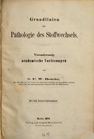 Grundlinien der Pathologie des Stoffwechsels : vierundzwanzig academische Vorlesungen