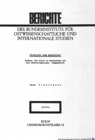 Stabilität oder Revolution? : Moskau, die Krise in Westeuropa und die westeuropäischen Kommunisten