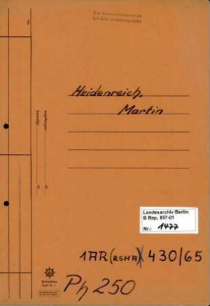 Personenheft Martin Heidenreich (*21.04.1915), Polizeiinspektor und SS-Obersturmführer