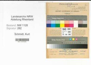 Entnazifizierung Kurt Schmidt , geb. 22.03.1915 (Angestellter)