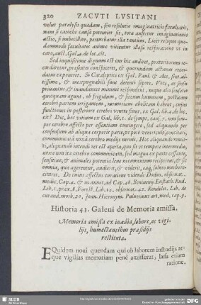 Historia 43. Galeni de Memoria amissa. Memoria amißa ex inaedia, lobore, ac vigiliis, humectantibus praesidiis restituta