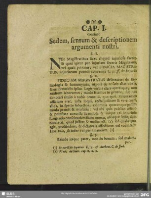 Cap. I. continet Sedem, sensum & descriptionem argumenti nostri