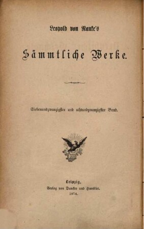 Leopold von Ranke's sämmtliche Werke. 27/28, Zwölf Bücher preußischer Geschichte ; 3. und 4. Bd. : 5. - 9. Buch
