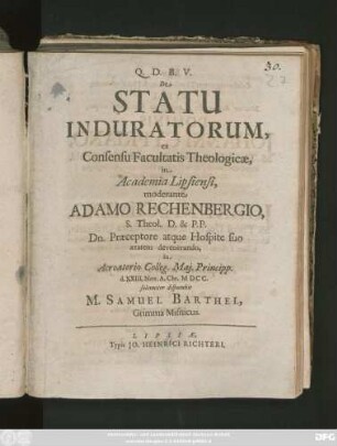 De Statu Induratorum, ex Consensu Facultatis Theologicae, in Academia Lipsiensi