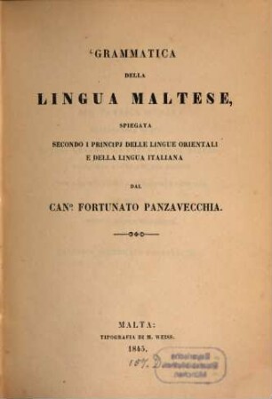 Grammatica della lingua Maltese, spiegata secondo i principj delle lingue orientali e della lingua italiana