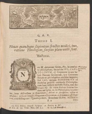 Thesis I. Nouae quandoque sapientiae fruktus modici, imo, ratione Theologiae, saepius plane nulli sunt.