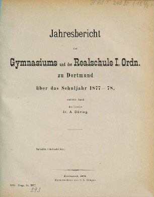 Jahresbericht des Gymnasiums und der Realschule 1. Ordnung zu Dortmund : über das Schuljahr ..., 1877/78