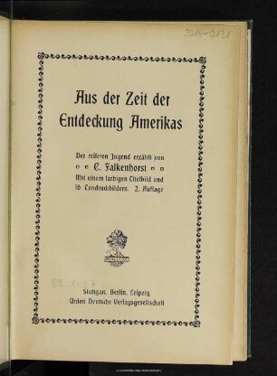 Aus der Zeit der Entdeckung Amerikas