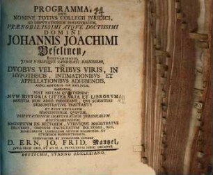 Programma quo ... ad disputationem inauguralem Jo. Joachimi Beselini ... post motam quaestionem: num historia literaria et librorum notitia non adeo indigeant, qui scientias demonstrative tractant? ... invitat Ern. Jo. Frid. Mantzel