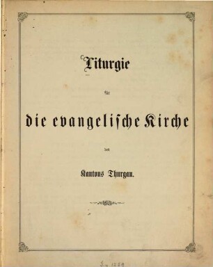 Liturgie für die evangelische Kirche des Kantons Thurgau