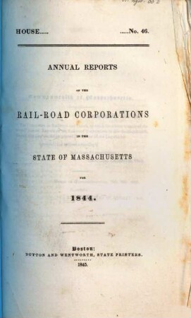 Annual reports of the Rail-Road Corporations in the State of Massachusetts. 1844