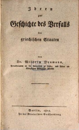 Ideen zur Geschichte des Verfalls der griechischen Staaten