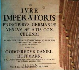 De iure imperatoris principibus Germaniae veniam aetatis concedendi