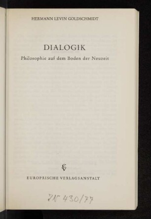 Dialogik : Philosophie auf dem Boden der Neuzeit