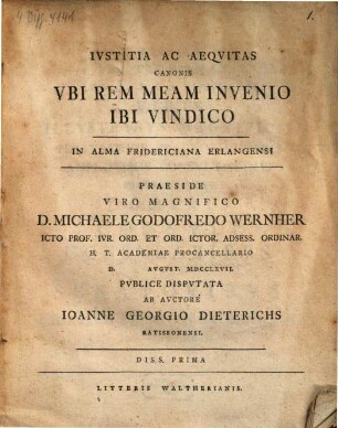 Ivstitia Ac Aeqvitas Canonis: Vbi Rem Meam Invenio Ibi Vindico