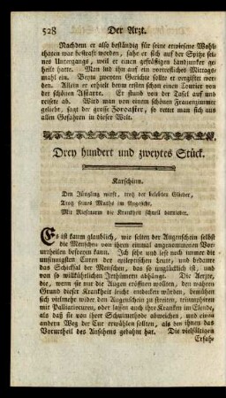 Drey hundert und zweytes Stück