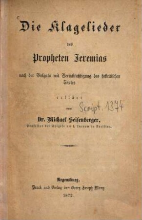 Die Klagelieder des Propheten Jeremias : nach der Vulgata mit Berücksichtigung des hebräischen Textes