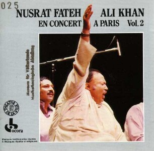 Nusrat Fateh Ali Khan et son Ensemble en Concert a Paris, Vol.2