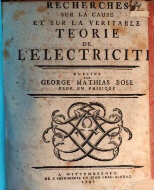 Recherches Sur La Cause Et Sur La Veritable Téorie De L'Électricité