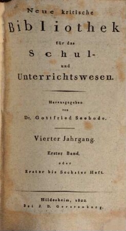 Neue kritische Bibliothek für das Schul- und Unterrichtswesen. 7, [7] = Jg. 4, Bd. 1 (1822)