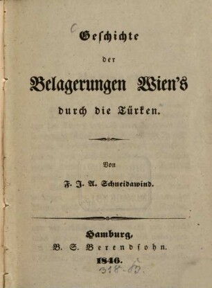Geschichte der Belagerung Wien's durch die Türken